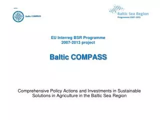 EU Interreg BSR Programme 2007-2013 project Baltic COMPASS