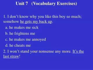 Unit 7 (Vocabulary Exercises)