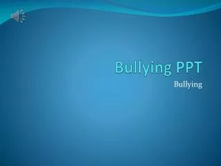 Bullying PPT