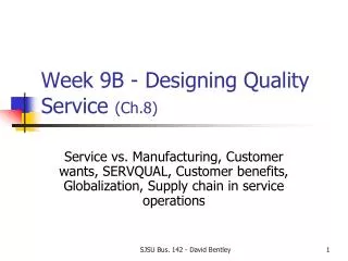 Week 9B - Designing Quality Service (Ch.8)