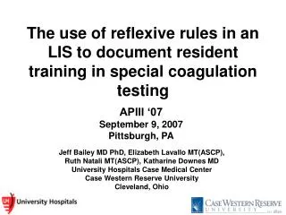 The use of reflexive rules in an LIS to document resident training in special coagulation testing