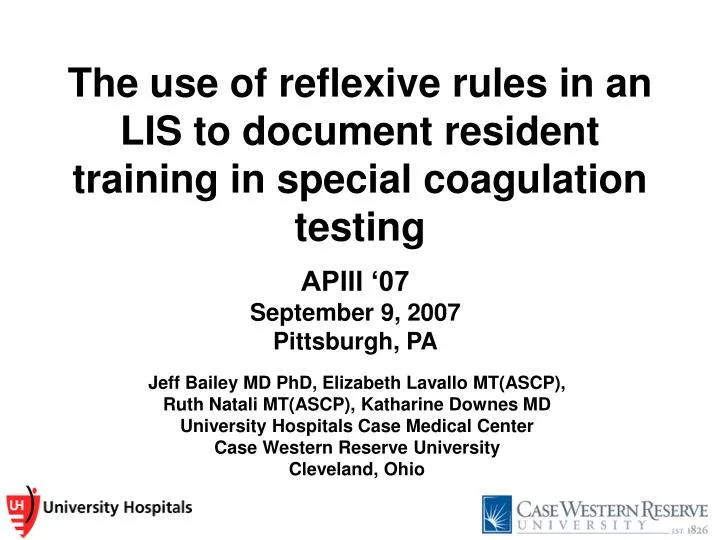 the use of reflexive rules in an lis to document resident training in special coagulation testing