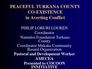 PEACEFUL TURKANA COUNTY CO-EXISTENCE in Averting Conflict