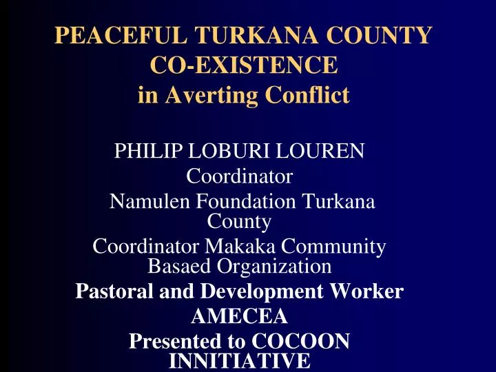 peaceful turkana county co existence in averting conflict