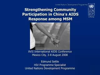 Strengthening Community Participation in China ’ s AIDS Response among MSM