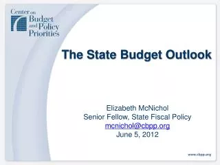 The State Budget Outlook