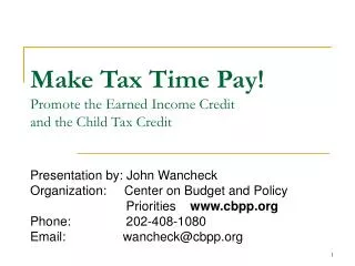 Make Tax Time Pay! Promote the Earned Income Credit and the Child Tax Credit