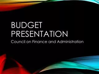 Budget presentation