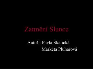 zatm n slunce
