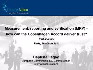 Measurement, reporting and verification (MRV) – how can the Copenhagen Accord deliver trust?