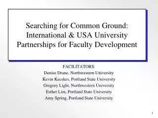Searching for Common Ground: International &amp; USA University Partnerships for Faculty Development