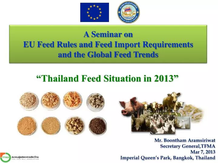 a seminar on eu feed rules and feed import requirements and the global feed trends