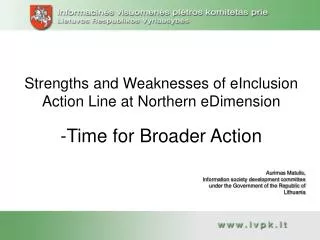 Strengths and Weaknesses of eInclusion Action Line at Northern eDimension