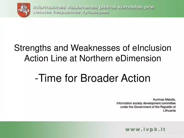 strengths and weaknesses of einclusion action line at northern edimension