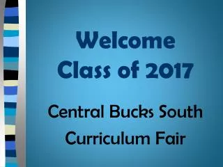 Welcome Class of 2017