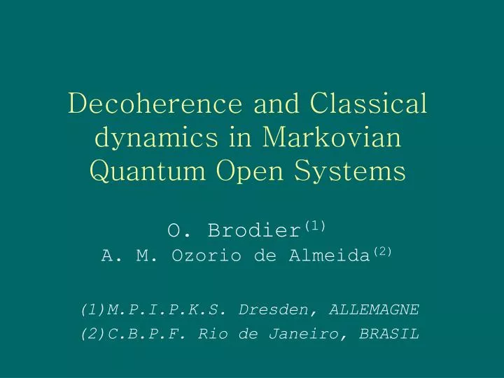 decoherence and classical dynamics in markovian quantum open systems