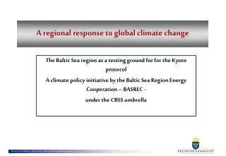 A regional response to global climate change