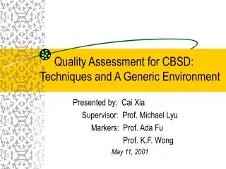 Quality Assessment for CBSD: Techniques and A Generic Environment