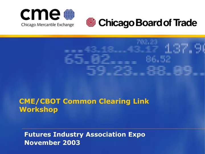 cme cbot common clearing link workshop