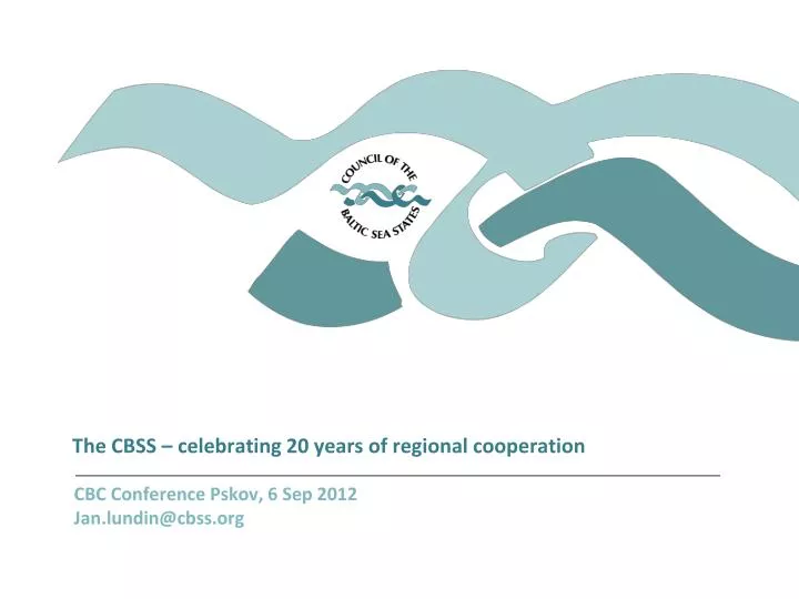 the cbss celebrating 20 years of regional cooperation
