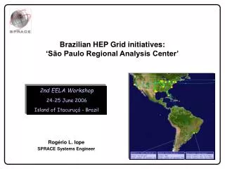 Brazilian HEP Grid initiatives: ‘São Paulo Regional Analysis Center’