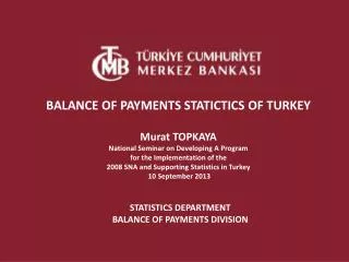 STATISTICS DEPARTMENT BALANCE OF PAYMENTS DIVISION