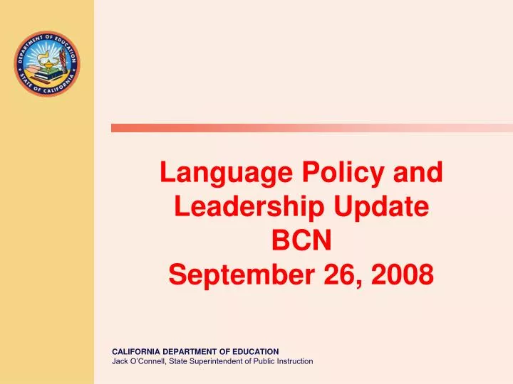 language policy and leadership update bcn september 26 2008