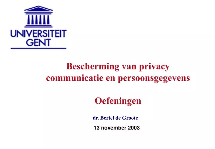 bescherming van privacy communicatie en persoonsgegevens oefeningen