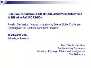 Mrs. Cleola Hamilton Parliamentary Secretary Ministry of Foreign Affairs and Immigration