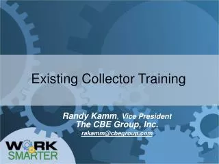 Existing Collector Training