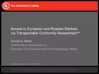 Access to European and Russian Markets via Transportable Conformity Assessment sm