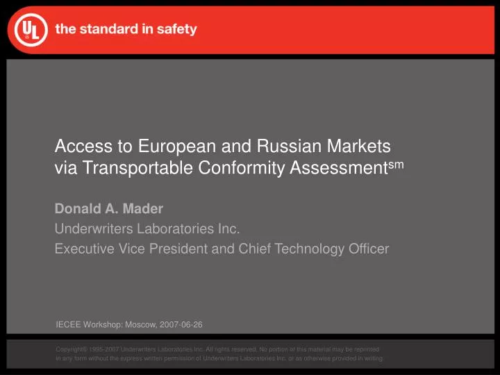 access to european and russian markets via transportable conformity assessment sm