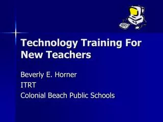 Technology Training For New Teachers