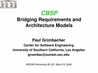 CBSP Bridging Requirements and Architecture Models