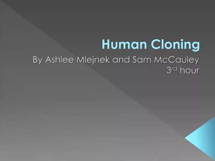 Unit 6 Me and Another Me (Human Cloning) - ppt download