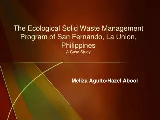 The Ecological Solid Waste Management Program of San Fernando, La Union, Philippines A Case Study