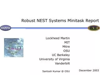 Robust NEST Systems Minitask Report