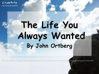 The Life You Always Wanted By John Ortberg