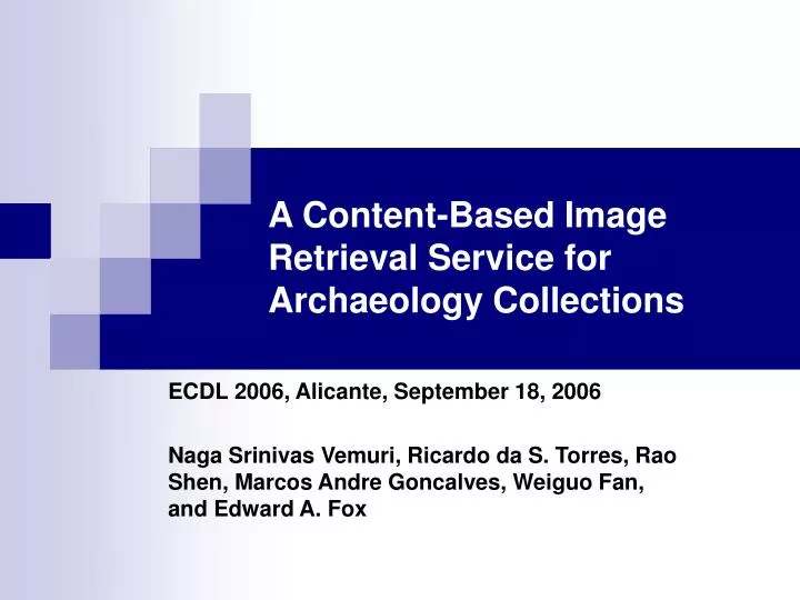 a content based image retrieval service for archaeology collections