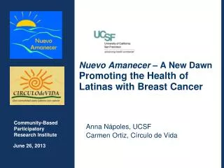 Nuevo Amanecer – A New Dawn Promoting the Health of Latinas with Breast Cancer