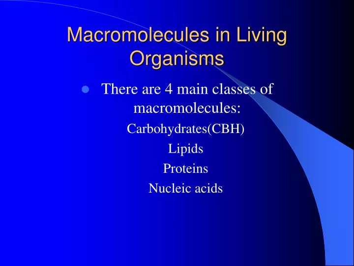 macromolecules in living organisms