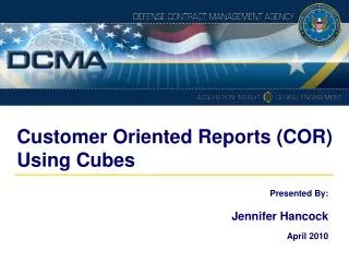 Customer Oriented Reports (COR) Using Cubes
