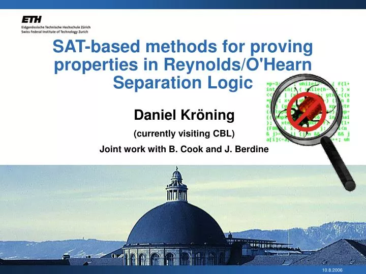 sat based methods for proving properties in reynolds o hearn separation logic