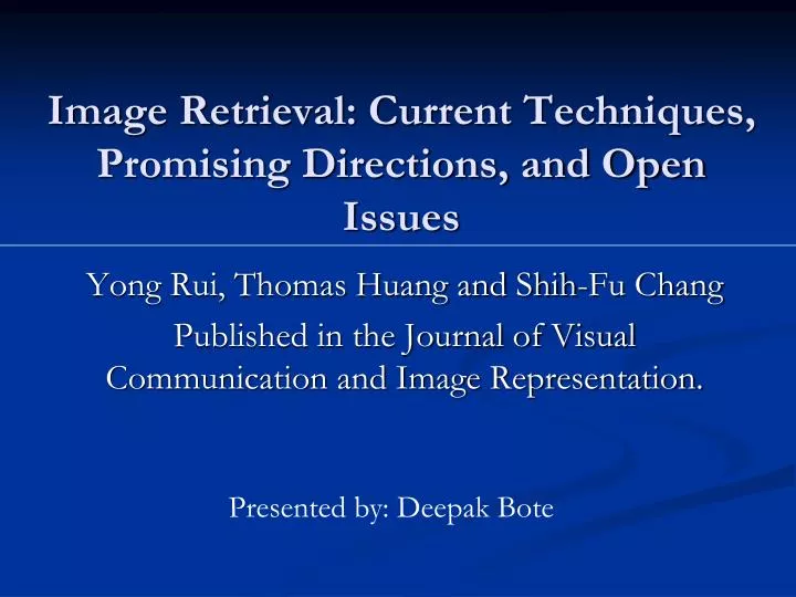 image retrieval current techniques promising directions and open issues
