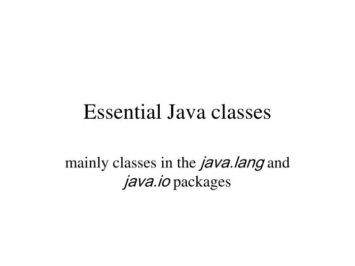 essential java classes