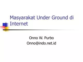 masyarakat under ground di internet