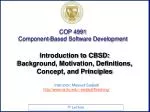 ###  
Introduction to Component-Based Software Development: Principles and Best Practices

### - slide 1