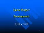 Game Project Development - slide 1