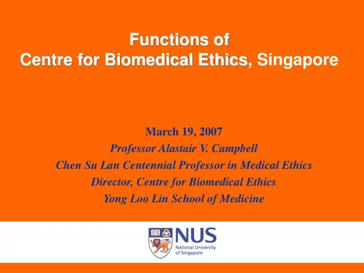 functions of centre for biomedical ethics singapore