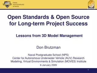 Open Standards &amp; Open Source for Long-term Project Success Lessons from 3D Model Management